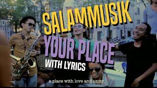 Salammusik - Your Place (Music Video) with Lyrics