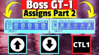 Boss GT-1 Assign Tutorial | Using Assigns on the Boss GT- 1 Itself