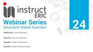 Instruct-ERIC Webinar | Structure Meets Function 24