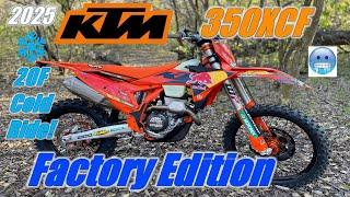 2025 KTM 350XCF Factory Edition: Cold Ride 20F