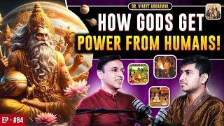 Vineet Aggarwal Exposes How Gods Get Their Power From Humans! Tantra, Devi & More! | Anvikshiki 84