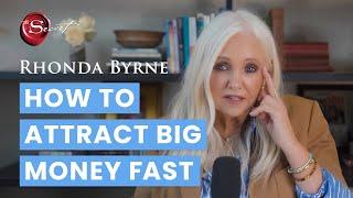 How to Attract Big Money Fast | Rhonda Byrne | Ask Rhonda