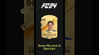 Every fifa card of Sam Kerr from fc24-25#shorts #football #fifa #fut #fc25 #Kerr #Samkerr #Chelsea