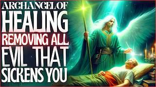 ARCHANGEL OF HEALING CLEANSING AND PURIFYING YOUR BODY, MIND AND SPIRIT - LISTEN FOR 7 NIGHTS