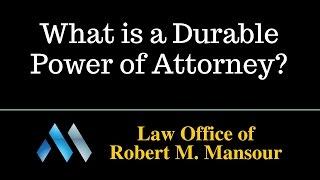 Santa Clarita attorney discusses the power of attorney