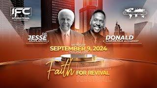 2024 International Faith Conference Dr. Jesse Duplantis and Donald Lawrence & Company