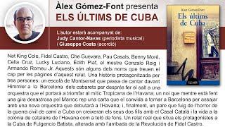 Àlex Gómez-Font presenta ELS ÚLTIMS DE CUBA