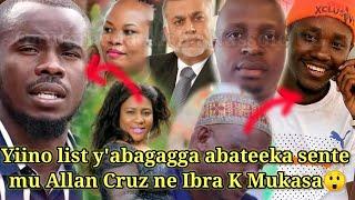 Yiino List y'abagagga abateeka sente mu Allan Cruz ne Ibra K Mukasa. Biibino byebabakoledde....