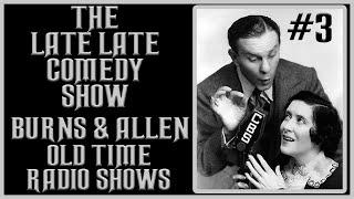 George Burns and Gracie Allen Comedy Old Time Radio Shows #3