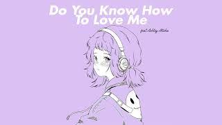 Henry Young & Ashley Alisha - Do You Know How To Love Me