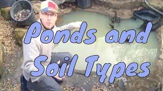 What You Should Know About Ponds and Soil Types | Any Pond - UK