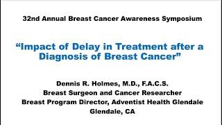 Impact of Cancer Treatment Delay on Breast Cancer Surgery