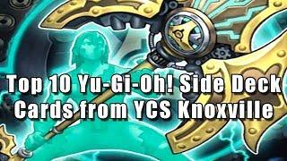 Top 10 Yu-Gi-Oh! Side Deck Cards from YCS Knoxville