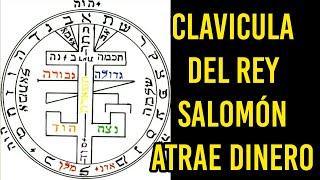 ORACIÓN CLAVÍCULA DEL REY SALOMÓN, ATRAE DINERO Y DESBLOQUEA TU VIDA