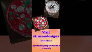 Tin Can Collab - Please Join #tincandesigns