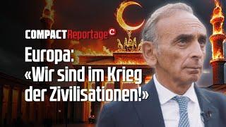 Éric Zemmour: «Im Krieg der Zivilisationen»