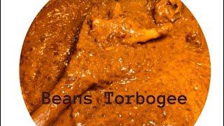 How to Make Liberian Beans Torborgee