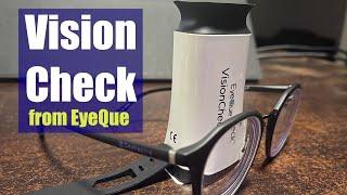 Vision Check, New Glasses From Home with EyeQue VisionCheck