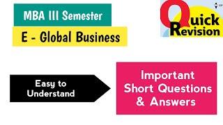 E Global Business Important Short Answers 2025 MBA I Semester 1st Sem Imp Quick Revision OU PU