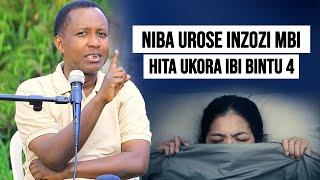 NIBA UROSE INZOZI ZITEYE UBWOBA Hita Ubyuka Wihuse UKORE IBI BINTU 4️ - Prof. Samuel BYIRINGIRO