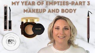 My Year of Empties-Part 3-Makeup and Body Products/What am I doing for 2022?