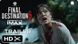 FINAL DESTINATION 6: Next Chapter – Teaser Trailer – Warner Bros