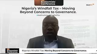 Windfall Tax - Moving Beyond Concerns to Governance: Panelist Opinion by Mr. Johnson Chukwu