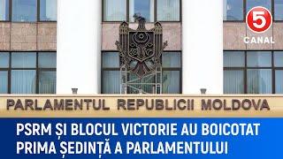 PSRM și blocul Victorie au boicotat prima ședință a parlamentului