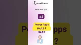 What is Power Apps? SaaS or PaaS?  | Power Apps Interview MCQ #shorts