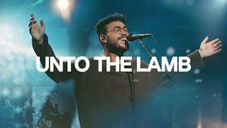Unto The Lamb (Live) - Bethel Music, Kory Miller