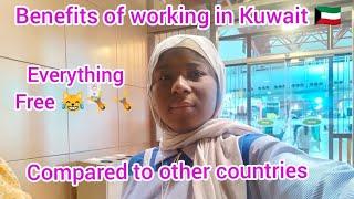 Benefits of working in Kuwait  compared to other countries