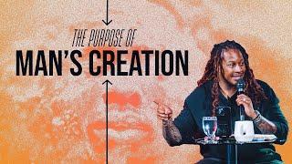 THE PURPOSE OF MAN'S CREATION // REVEALED // PROPHET LOVY L. ELIAS