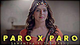 Nej Paro X Samantha Ruth  Edit | Samantha ruth Paro paro status  | Instagram Trending Song Status