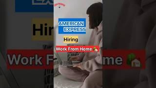 American Express Recruitment 2023 | Work from Home #job4freshers