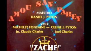 SYMPHONIE ANGELIQUE "ZACHE"