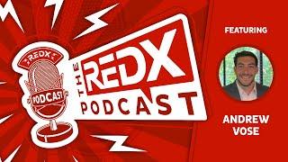 Build Your Business as a New Agent with Andrew Vose - The REDX Podcast