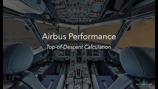 Airbus Performance - Top-of-Descent Calculation