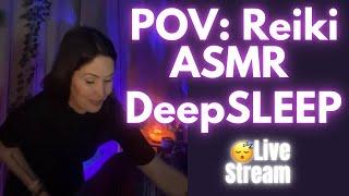 POV Sleepy Time ASMR Reiki | Live Healing & Deep Relaxation