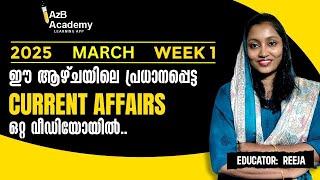 Weekly Current Affairs Malayalam March 2025, Week 1 | AzB Academy