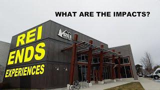 REI Ends Experiences - What are the impacts?