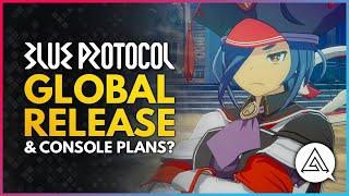 BLUE PROTOCOL | Global Release Update, Future Console Plans & New Beta Date!