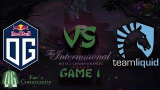 OG vs Liquid - Game 1 - The International 2019 - Main Event - Grand Final.