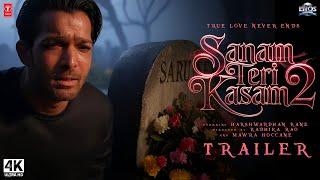 SANAM TERI KASAM 2 : Official Trailer (2025) | Harshvardhan Rane, Mawra Hocane | Release Date | Zee