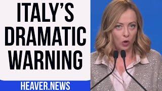 Italy Gives Urgent WARNING