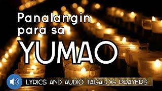 Panalangin Para sa Yumao | Nobena Para sa Kaluluwa ng  Yumao