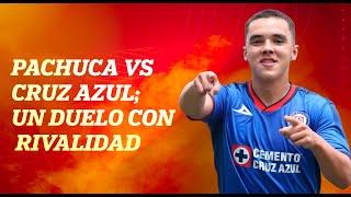 Ya viene el clásico hidalguense, Pachuca vs Cruz Azul