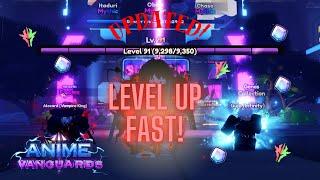 (UPDATED) HOW TO LEVEL UP FAST! |ANIME VANGUARDS|