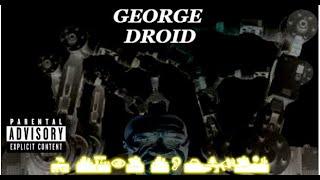 George Droid - I still can't Compute (Official Audio)