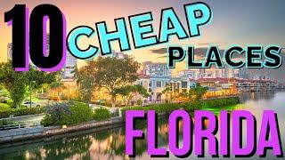 Top 10 cheapest places in Florida to buy a home.