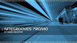 Deep House, Tech House, Progressive House Mix | nitegrooves Promo 2018